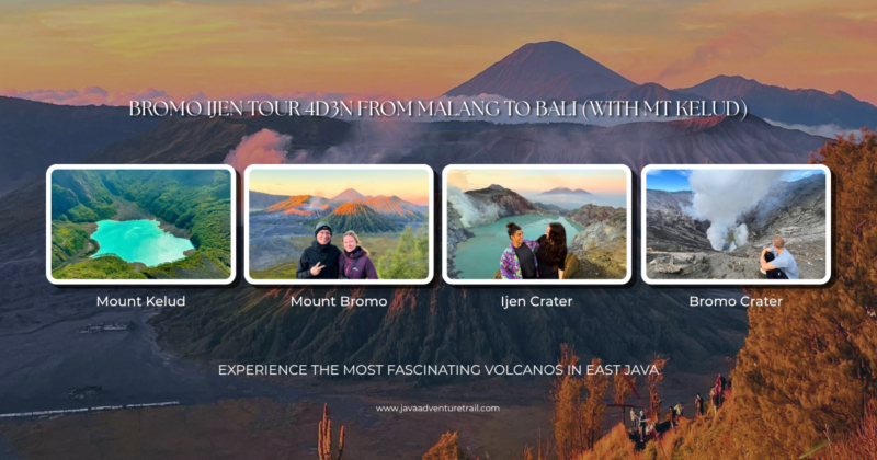 Bromo Ijen Tour 4D3N from Malang to Bali with Mt Kelud